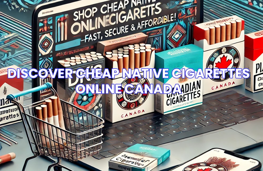 Cheap Native Cigarettes Online