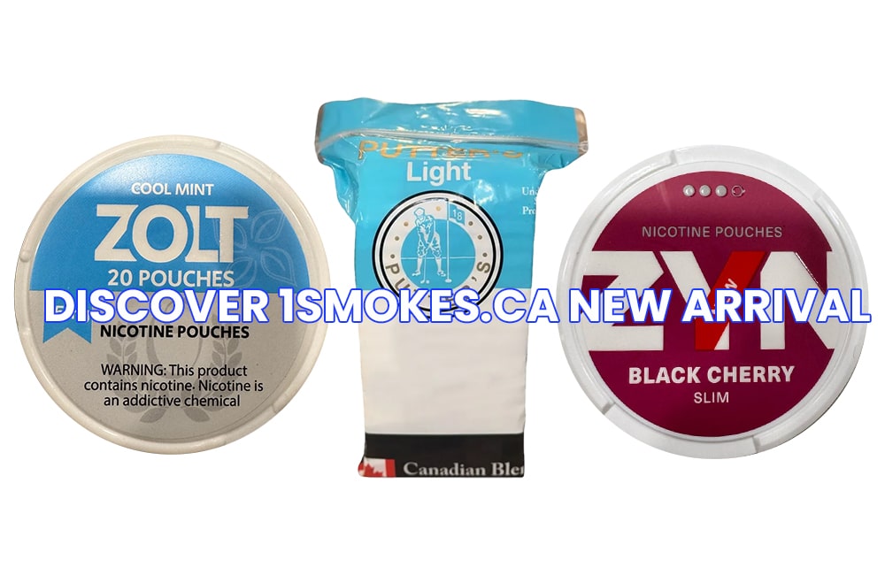 1Smokes.ca New Arrival