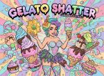 Gelato Shatter