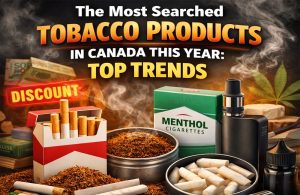 Most searched tobacco products in canada